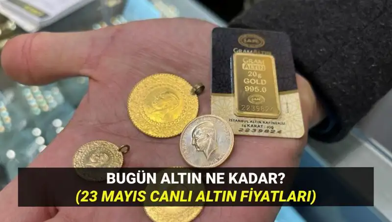 Altın Fiyatlarındaki Son Dalgalanmalar: 23 Mayıs 2023 Güncel Rakamlar