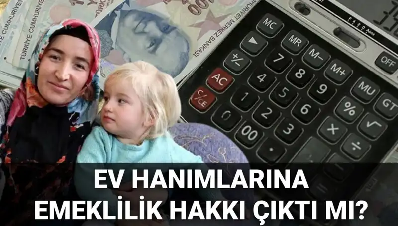 Ev Hanımlarına Emeklilik Hakkı: 2025 İçin Tarih Verildi mi?