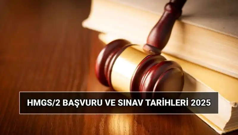 2025 Hukuk Mesleklerine Giriş Sınavı (HMGS) Detayları ve Başvuru Tarihleri