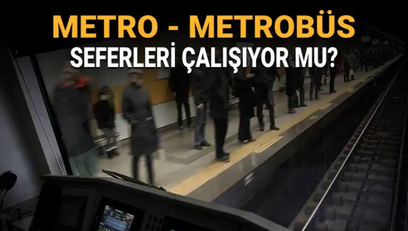 İstanbul'da Bugün Metrobüs ve Metro Seferleri Hakkında Tüm Detaylar