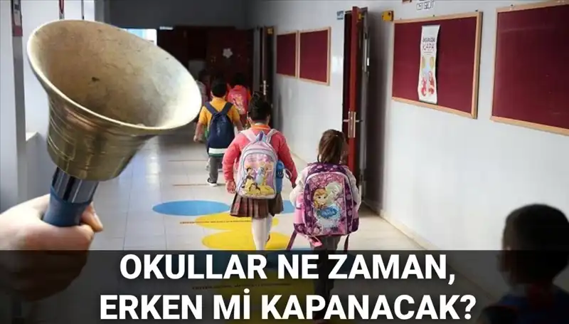 2025-2026 Eğitim Yılı Okul Kapanma Tarihleri ve Yaz Tatili Detayları