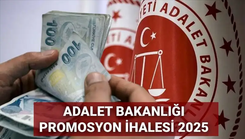 Adalet Bakanlığı Promosyon İhaleleri: 2025'te Yeni Fırsatlar Kapıda mı?